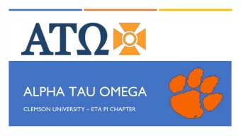 ALPHA TAU OMEGA  CLEMSON UNIVERSITY  ETA PI CHAPTER  ORGANIZATION AND CHAPTER HISTORY  ATO was