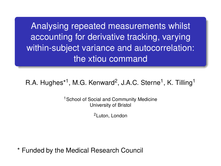 analysing repeated measurements whilst accounting for