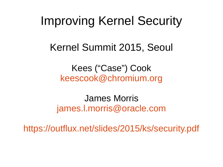 improving kernel security