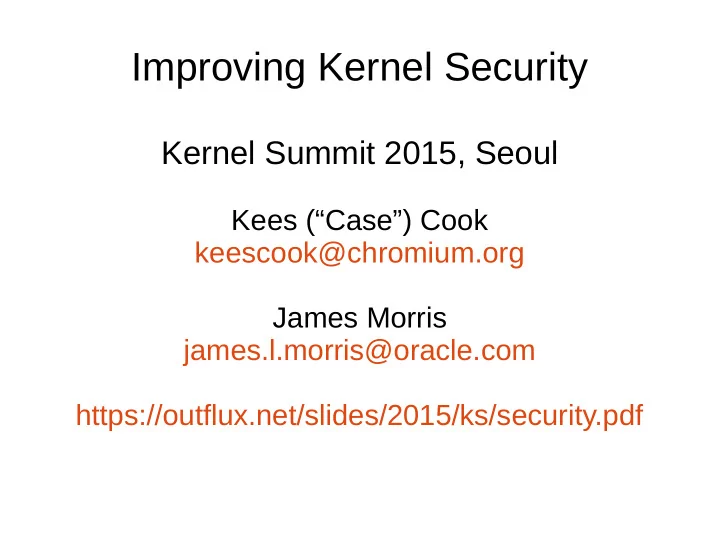 improving kernel security