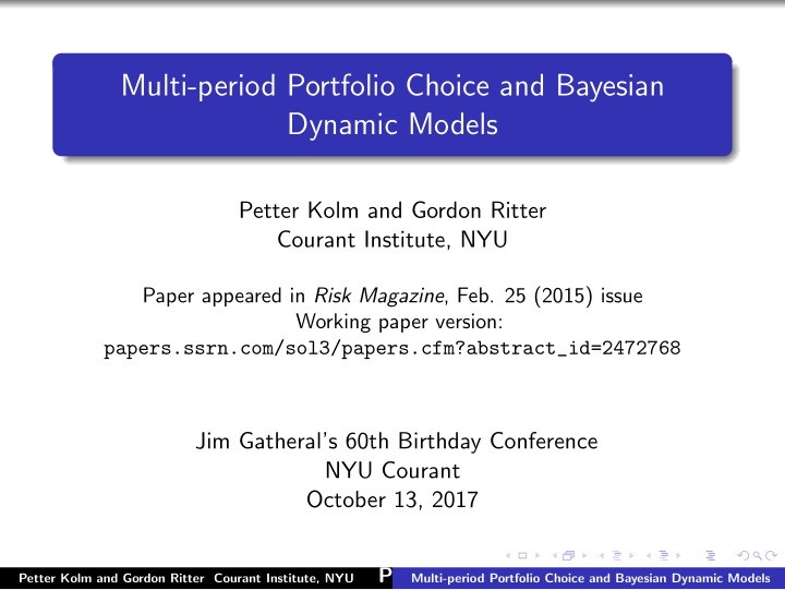 multi period portfolio choice and bayesian dynamic models