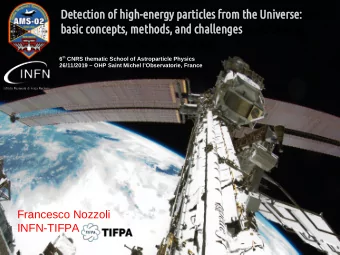 Properties  Pr  Detect  ction o  s of E  of h  high-energy  Elementar  ary  y Par  y par  Particl