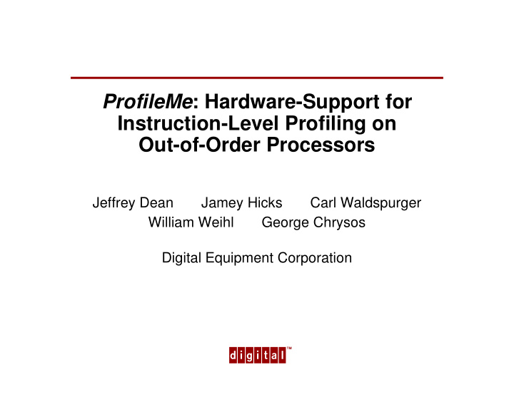 profileme hardware support for instruction level