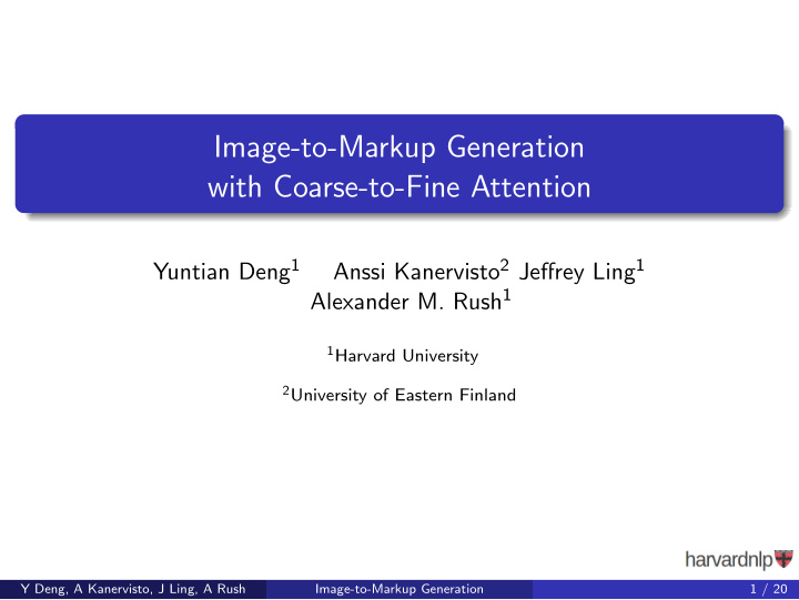 image to markup generation with coarse to fine attention