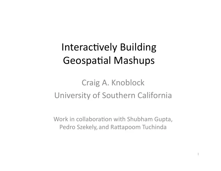 interac vely building geospa al mashups