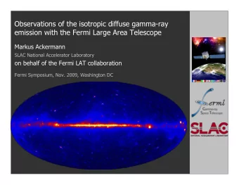 Markus Ackermann  SLAC National Accelerator Laboratory  on behalf of the Fermi LAT collaboration