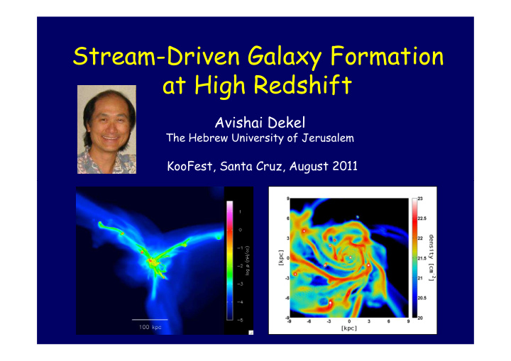 stream driven galaxy formation at high redshift