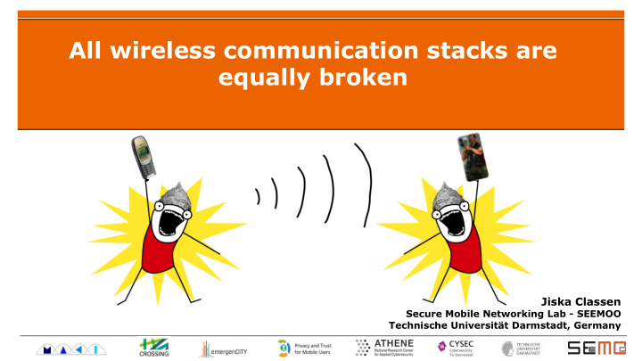 all wireless communication stacks are equally broken