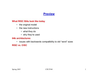 Preview  What RISC ISAs look like today    the original model    the new instructions