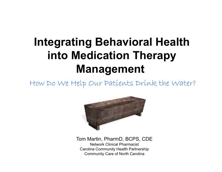 integrating behavioral health into medication therapy