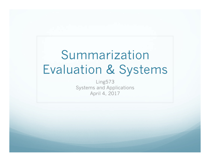 summarization evaluation systems