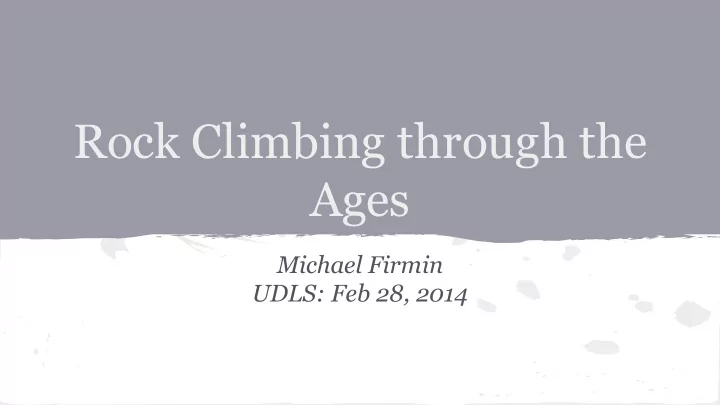 rock climbing through the ages