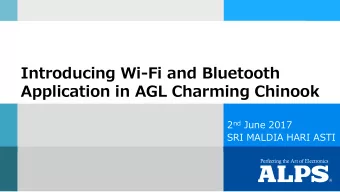 Application in AGL Charming Chinook 2 nd June 2017  SRI MALDIA HARI ASTI  Introduction  SRI