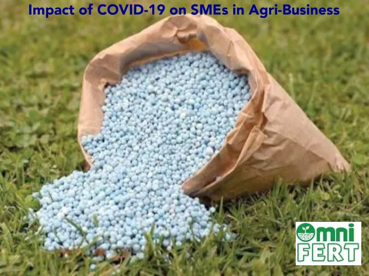 impact of covid 19 on smes in agri business introduction