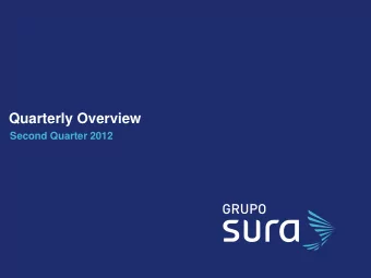 Quarterly Overview  Second Quarter 2012  1  Disclaimer The forward- looking statements contained