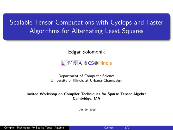 scalable tensor computations with cyclops and faster