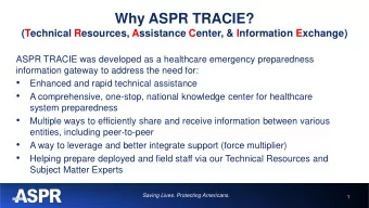 ASPR zyxwvutsrqponmlkjihgfedcbaZYXWVUTSRQPONMLKJIHGFEDCBA  ASPR TRACIE was developed as a