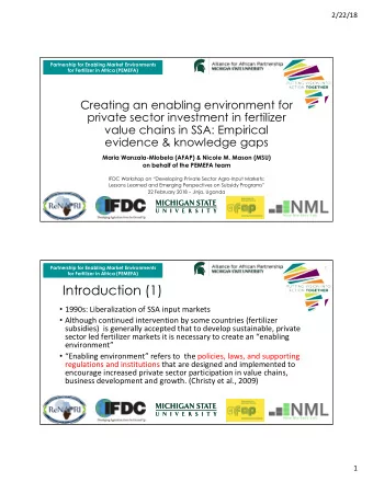 Introduction (1)  1990s: Liberalization of SSA input markets  Although continued intervention