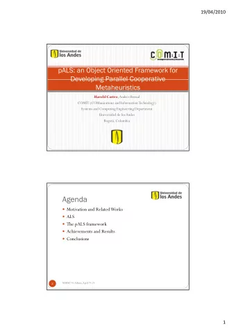 Agenda  Motivation and Related Works  ALS  The pALS framework  Achievements and Results