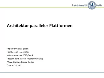 Architektur paralleler Plattformen  Freie Universitt Berlin  Fachbereich Informatik