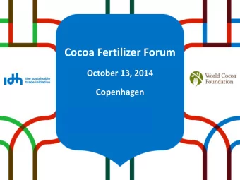 Cocoa Fertilizer Forum  October 13, 2014 Copenhagen  2  Anti Trust Statement  As participants in