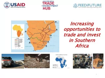 Increas  creasing  ing  oppo  port  rtunities  unities to  tra  rade  e an  and inve  vest  t  in