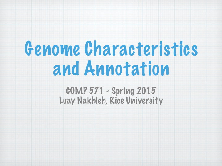 genome characteristics and annotation
