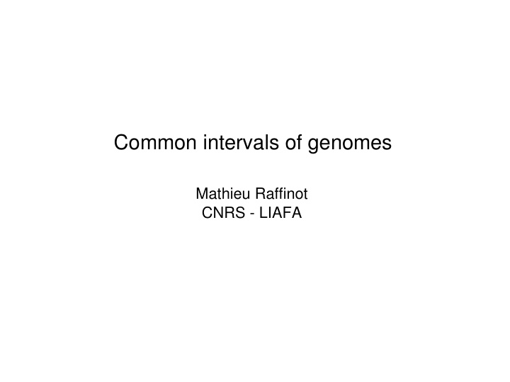 common intervals of genomes