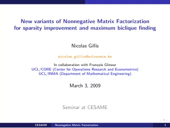 New variants of Nonnegative Matrix Factorization  for sparsity improvement and maximum biclique