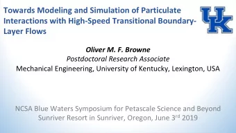 Towards Modeling and Simulation of Particulate  Interactions with High-Speed Transitional Boundary-