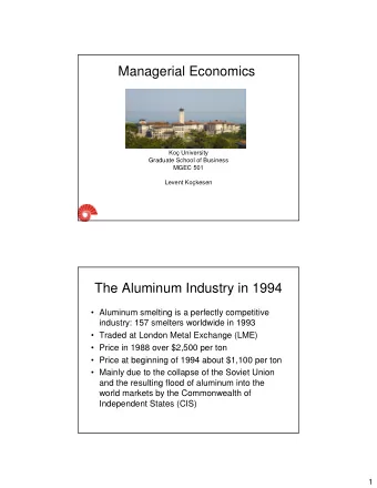 Managerial Economics  Ko University  Graduate School of Business  MGEC 501  Levent Kokesen  The