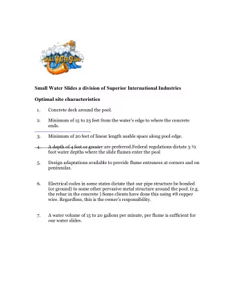 Small Water Slides a division of Superior International Industries  Optimal site characteristics 1.