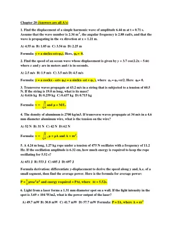 Chapter 20 (Answers are all A's)  1. Find the displacement of a simple harmonic wave of amplitude