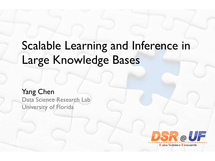 scalable learning and inference in large knowledge bases