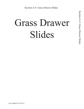 Grass Drawer  Slides  Last Updated: 07/02/10 M averick Hardware  Grass Slides  Grass (1700/1702 )