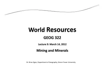 Dr.BrianEgan,DepartmentofGeography,SimonFraserUniversity