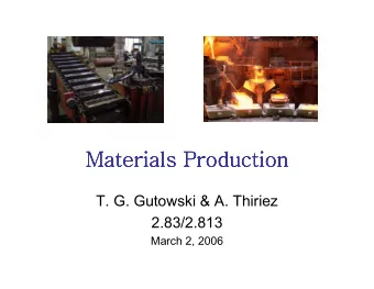 Materials Production  Materials Production  Materials Production  Materials Production