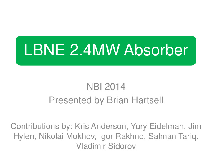 lbne 2 4mw absorber