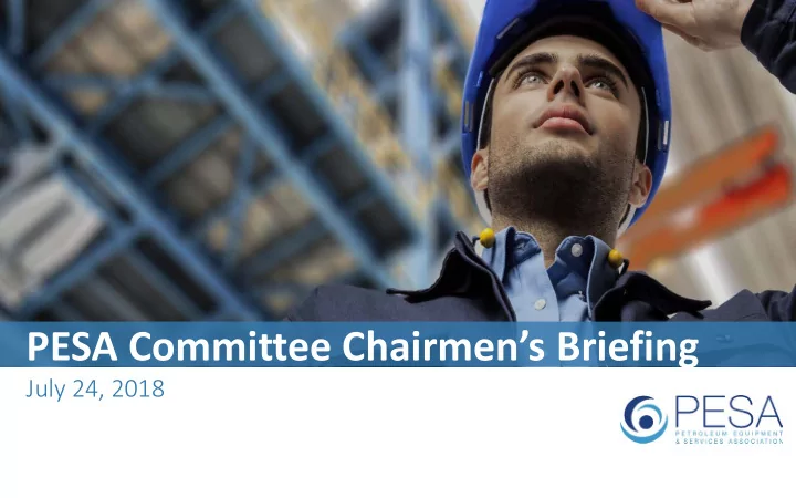 pesa committee chairmen s briefing