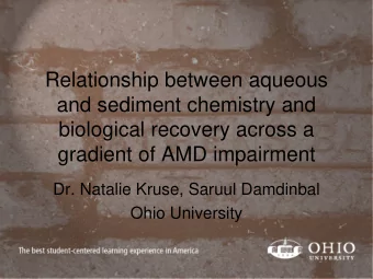 Relationship between aqueous  and sediment chemistry and  biological recovery across a  gradient of