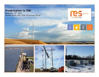 Presentation to CSU November 18 th , 2014  Andrew Oliver, PhD. Chief Technology Officer  1. RES