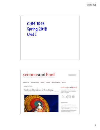 CHM 1045  Spring 2018  Unit I  1  4/29/2018  The process of deep-frying can be divided into  four