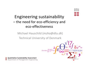 Engineering sustainability  the need for eco  efficiency and eco  effectiveness Michael
