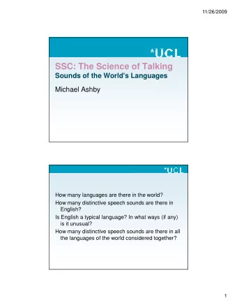 SSC: The Science of Talking  Sounds of the World's Languages  Michael Ashby  How many languages are