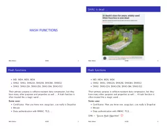 HASH FUNCTIONS  Mihir Bellare  UCSD  1  Mihir Bellare  UCSD  2  Hash functions  Hash functions