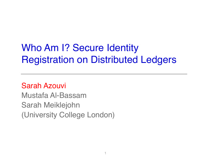 who am i secure identity registration on distributed