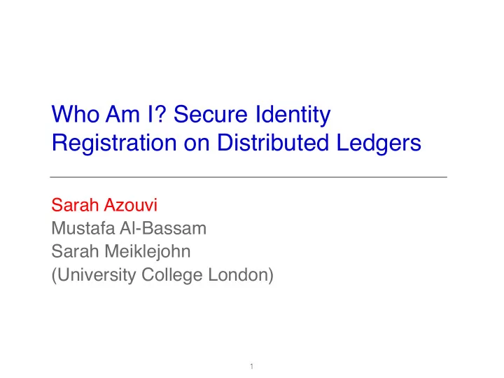 who am i secure identity registration on distributed