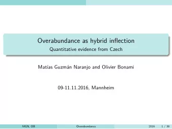 Overabundance as hybrid infmection  Quantitative evidence from Czech  Matas Guzmn Naranjo and
