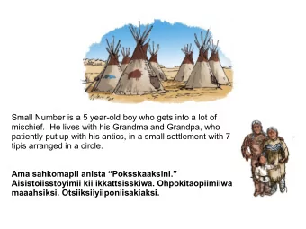 Small Number is a 5 year-old boy who gets into a lot of  mischief.  He lives with his Grandma and