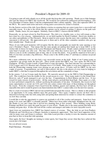 Presidents Report for 2009 -10 Im going to start off with a thank -you to all the people that